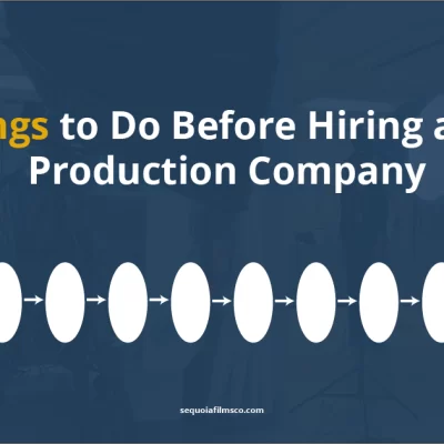 12 Things to Do Before Hiring a Video Production Company